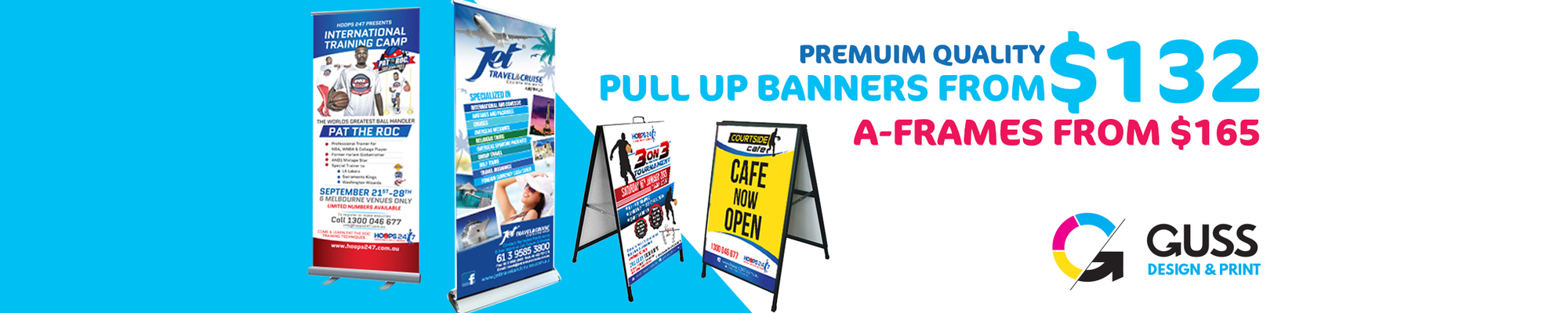 Pull up Banners  A-Frames